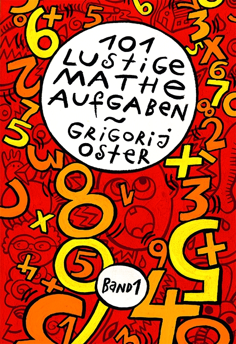 101 lustige Matheaufgaben. Band 1
